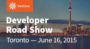 Kentico Developer Road Show - Toronto