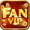 Fanvip club - Trang Chủ Tải  App Fanvip Chính Thức 2024