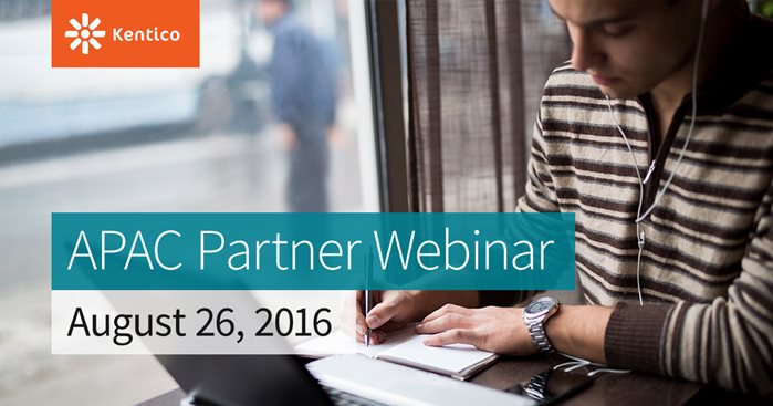 Kentico APAC Partner Webinar